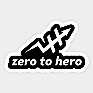 Hero to Zero Sticker